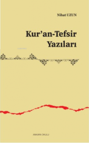 Kur'an-Tefsir Yazıları