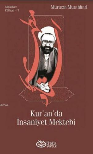 Kur'an'da İnsaniyet Mektebi