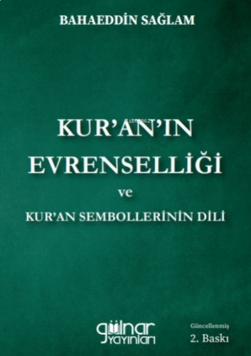 Kur'an'ın Evrenselliği Ve Kur'an Sembollerinin Dili