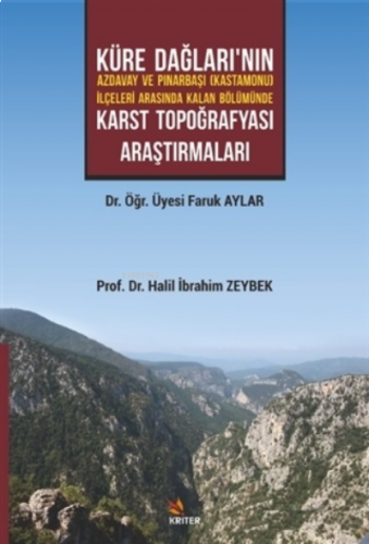 Küre Dağları'nın Azdavay ve Pınarbaşı (Kastamonu) İlçeleri Arasında Ka