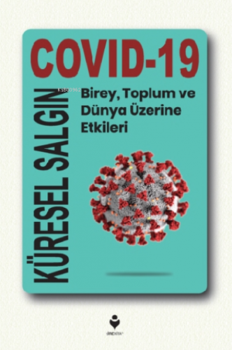 Küresel Salgın: Covid-19