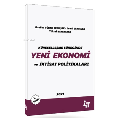Küreselleşme Sürecinde Yeni Ekonomi ve İktisat Politikaları