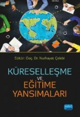 Küreselleşme ve Eğitime Yansımaları