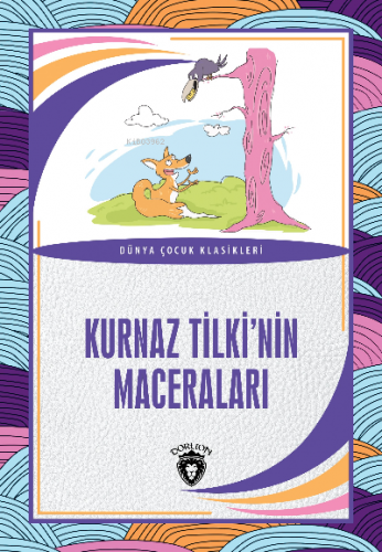 Kurnaz Tilki’nin Maceraları