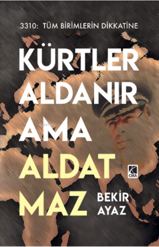 Kürtler Aldanır Ama Aldatmaz