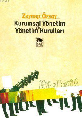 Kurumsal Yönetim ve Yönetim Kurulları