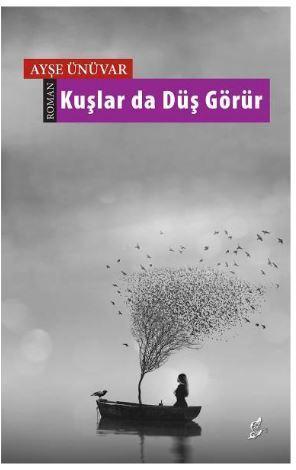 Kuşlar da Düş Görür