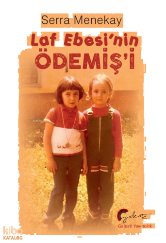 Laf Ebesi’nin Ödemiş’i