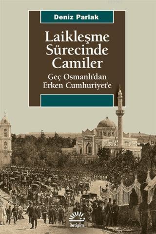 Laikleşme Sürecinde Camiler