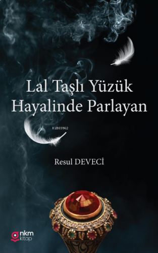 Lal Taşlı Yüzük Hayalinde Parlayan