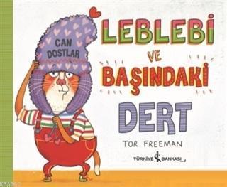 Leblebi ve Başındaki Dert