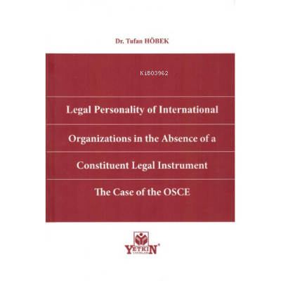 Legal Personality of International Organizations in the Absence of a C