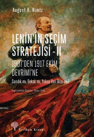 Lenin'in Seçim Stratejisi -II