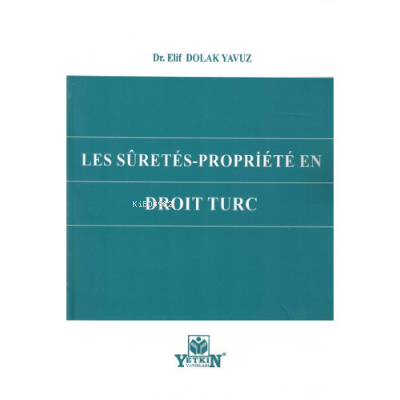 Les Sûretés-propriété en Droit Turc