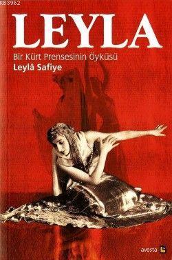 Leyla -bir Kürt Prensesinin Öyküsü