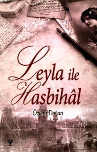 Leyla ile Hasbihâl