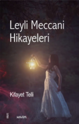 Leyli Meccani Hikayeleri