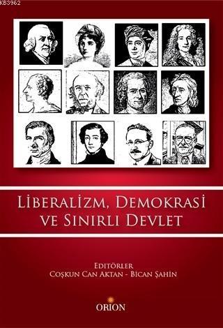 Liberalizm, Demokrasi ve Sınırlı Devlet