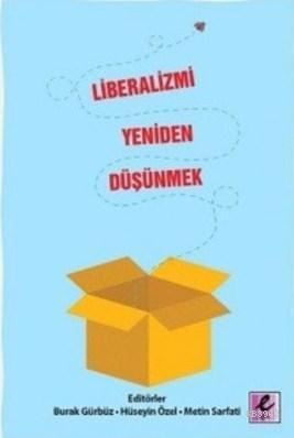 Liberalizmi Yeniden Düşünmek