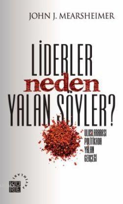 Lider Neden Yalan Söyler?