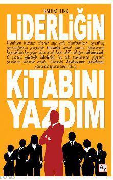 Liderliğin Kitabını Yazdım