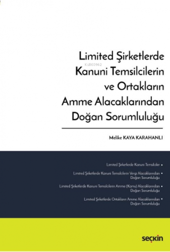 Limited Şirketlerde Kanuni Temsilcilerin ve Ortakların Amme Alacakları