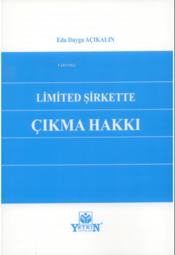 Limited Şirkette Çıkma Hakkı