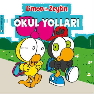 Limon İle Zeytin Okul Yollari