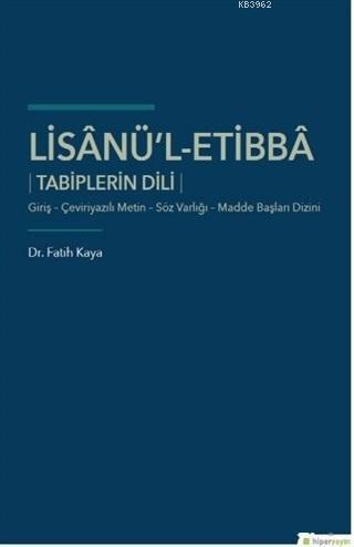 Lisanü'l-Etibba Tabiplerin Dili