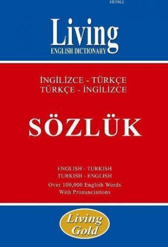 Living Gold / İngilizce-Türkçe - Türkçe-İngilizce Sözlük