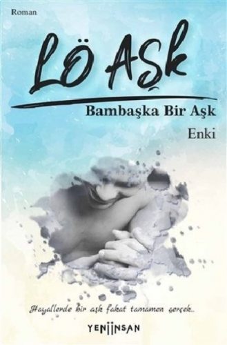 Lö Aşk Bambaşka Bir Aşk