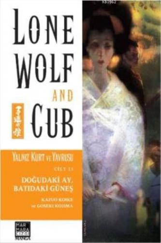 Lone Wolf and Cub Sayı: 13 - Doğudaki Ay, Batıdaki Güneş