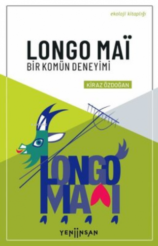 Longo Mai - Bir Komün Deneyimi