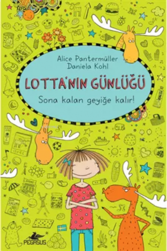 Lotta’nın Günlüğü 6: Sona Kalan Geyiğe Kalır! (Ciltli)