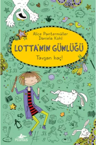 Lotta'nın Günlüğü -4: Tavşan Kaç! (Ciltli)