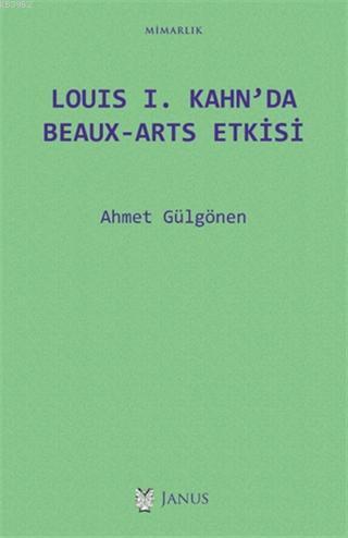 Louis 1. Kahn'da Beaux-Arts Etkisi