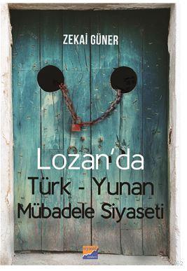 Lozan'da Türk-Yunan Mübadele Siyaseti