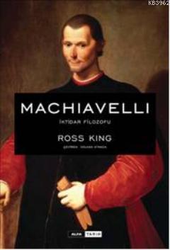 Machiavelli İktidar Filozofu