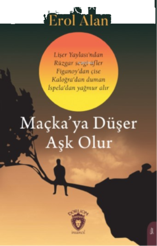 Maçka’ya Düşer Aşk Olur