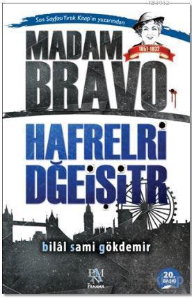 Madam Bravo - Hafrelri Dğeişitr