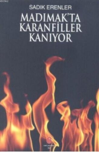 Madımak'ta Karanfiller Kanıyor