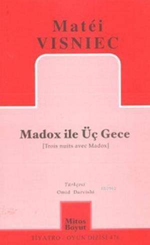 Madox ile Üç Gece