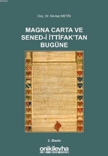 Magna Carta ve Sened-i İttifak'tan Bugüne