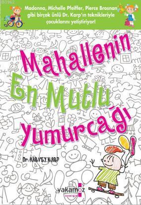 Mahallenin En Mutlu Yumurcağı