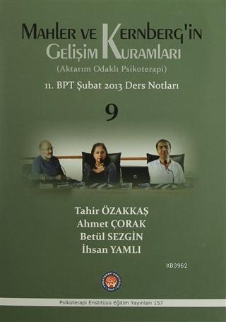 Mahler ve Kernberg'in Gelişim Kuramları (Aktarım Odaklı Psikoterapi)