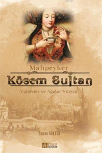 Mahpeyker Kösem Sultan