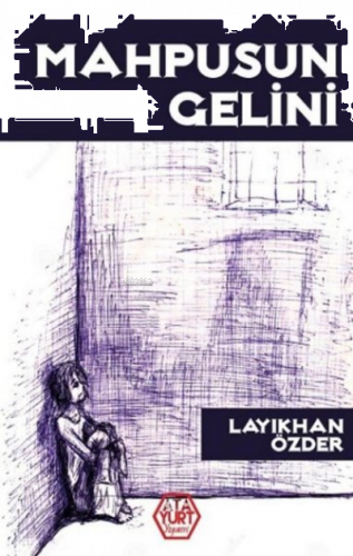 Mahpusun Gelini