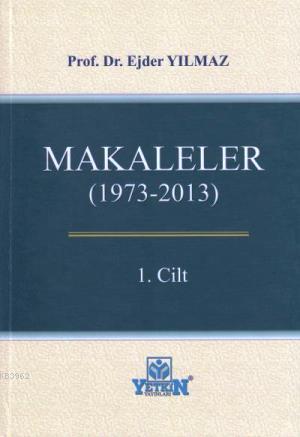 Makaleler (1973- 2013) (2 Cilt)