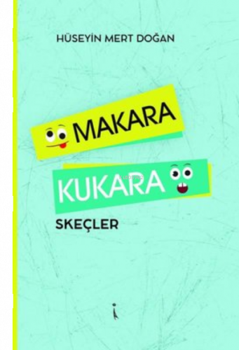 Makara Kukara - Skeçler