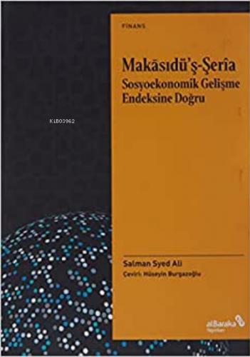 Makasıdu'ş-Şeria Sosyoekonomik Gelişme Endeksine Doğru